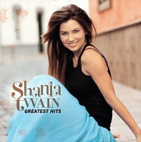 shania twain greatest hits. Shania Twain - Greatest Hits